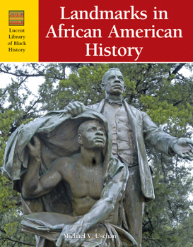 Landmarks in African American History - Book  of the Lucent Library of Black History