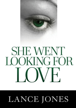 Paperback She Went Looking For Love Book