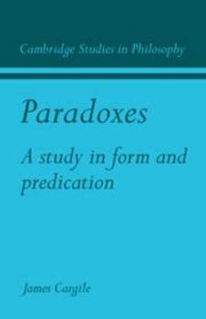 Hardcover Paradoxes: A Study in Form and Predication Book