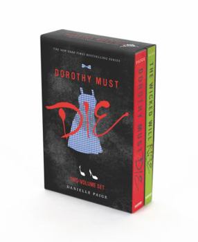 Dorothy Must Die 2-Book Box Set: Dorothy Must Die/The Wicked Will Rise - Book  of the Dorothy Must Die