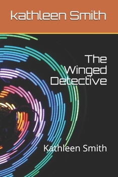 Paperback The Winged Detective: Earth Soul Novel Book