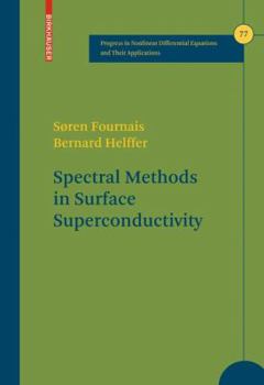 Hardcover Spectral Methods in Surface Superconductivity Book