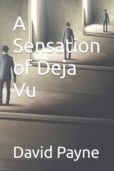 Paperback A Sensation of Deja Vu Book