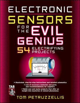 Paperback Electronic Sensors for the Evil Genius Book