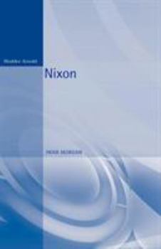 Nixon (Reputations Series) - Book  of the Reputations
