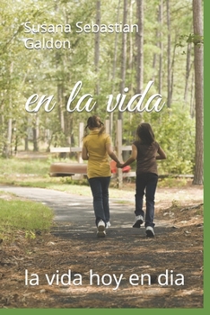Paperback En la vida: la vida hoy en dia [Spanish] Book