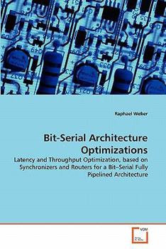 Paperback Bit-Serial Architecture Optimizations Book