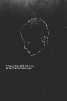 Paperback A Journey From Birth To Rebirth Book