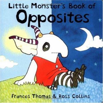 Board book Little Monster's Book of Opposites Book