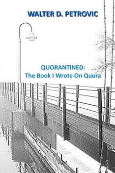 Paperback Quorantined: The Book I Wrote on Quora Book