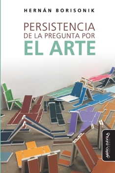 Paperback Persistencia de la pregunta por el arte [Spanish] Book