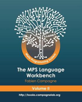 Paperback The MPS Language Workbench Volume II: The Meta Programming System Book
