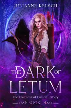Paperback The Dark of Letum (The Countess of Lumen) Book