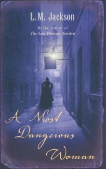 Hardcover A Most Dangerous Woman Book