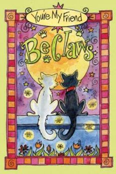 Hardcover You're My Friend BeClaws Book