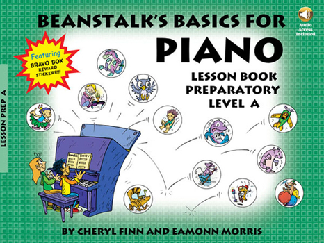 Paperback Beanstalk's Basics for Piano: Lesson Book Preparatory Level a / Book/Audio [With StickersWith CD] Book