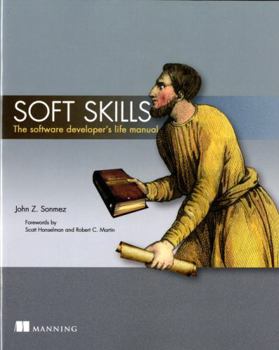 Paperback Soft Skills: The Software Developer's Life Manual Book