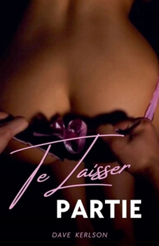 Te Laisser partie (French Edition)