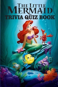 Paperback The Little Mermaid: Trivia Quiz Book