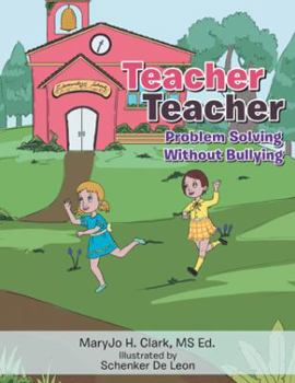 Paperback Teacher Teacher: Problem Solving Without Bullying Book