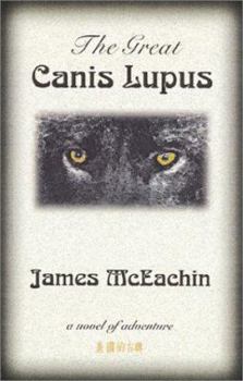 Hardcover The Great Canis Lupus Book