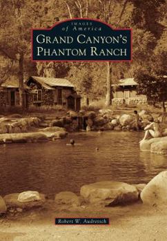 Paperback Grand Canyon's Phantom Ranch Book
