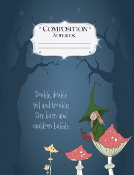 Composition Notebook: Halloween | Journal | Lined Book to Write In | College Ruled Paper | Toil and Trouble