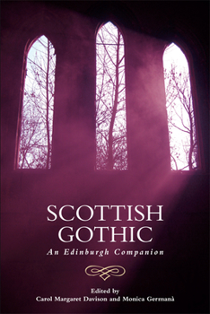 Paperback Scottish Gothic: An Edinburgh Companion Book