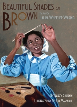 Hardcover Beautiful Shades of Brown: The Art of Laura Wheeler Waring Book