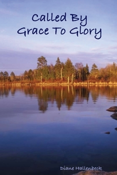 Paperback Called By Grace To Glory Book