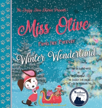 Hardcover Miss Olive Finds Her "Furever" Winter Wonderland Book