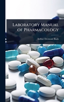 Hardcover Laboratory Manual of Pharmacology Book