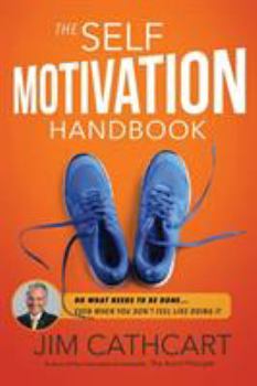 Paperback The Self-Motivation Handbook Book