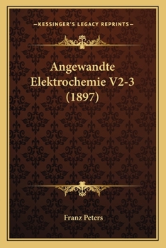 Paperback Angewandte Elektrochemie V2-3 (1897) [German] Book