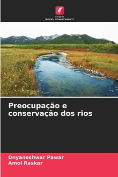 Paperback Preocupação e conservação dos rios [Portuguese] Book