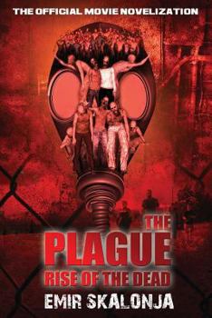 Paperback The Plague: Rise of the Dead Book