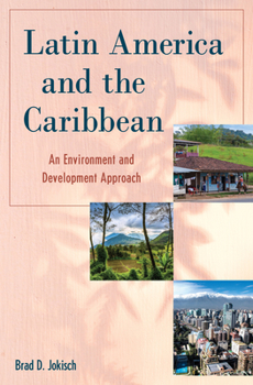 Latin America and the Caribbean book by Brad D. Jokisch