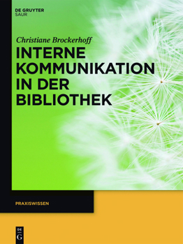 Paperback Interne Kommunikation in der Bibliothek [German] Book