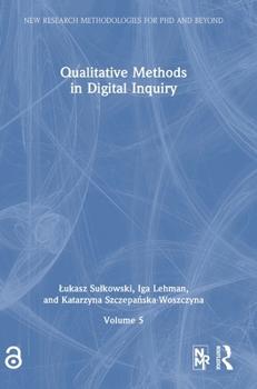 Hardcover Qualitative Methods in Digital Inquiry Book