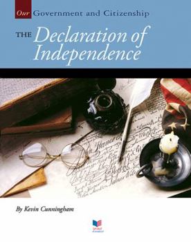The Declaration of Independence - Book  of the Our Government and Citizenship
