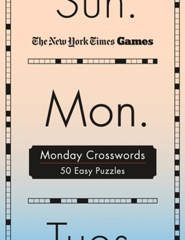 Spiral-bound New York Times Games Monday Crosswords: 50 Easy Puzzles Book