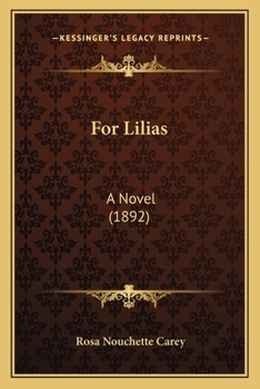 Paperback For Lilias: A Novel (1892) Book