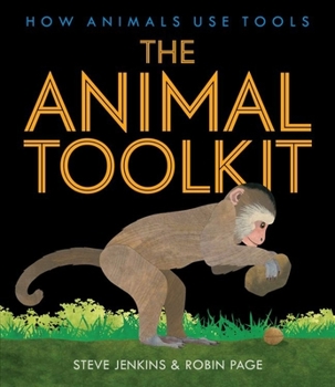 Hardcover The Animal Toolkit: How Animals Use Tools Book