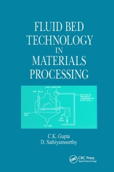Paperback Fluid Bed Technology in Materials Processing Book