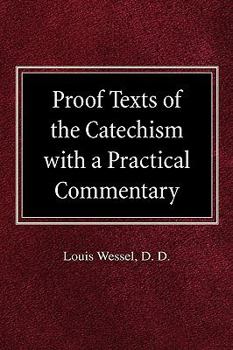 Hardcover Proof Texts of the Catechism with a Practical Commentary Book