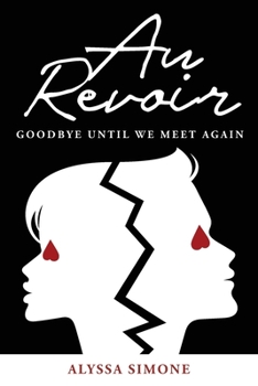 Paperback Au Revoir: Goodbye Until We Meet Again Book