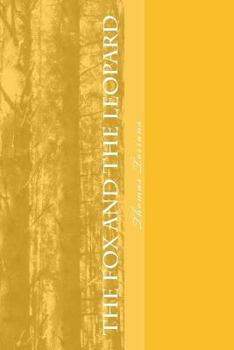 Paperback The Fox and the Leopard: A Story of the South Book