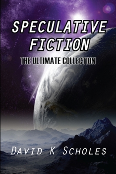 Paperback Speculative Fiction The Ultimate Collection Book