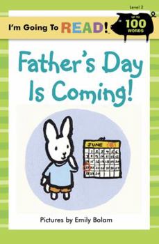 Paperback I'm Going to Read® (Level 2): Father's Day Is Coming! Book