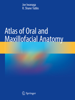 Paperback Atlas of Oral and Maxillofacial Anatomy Book